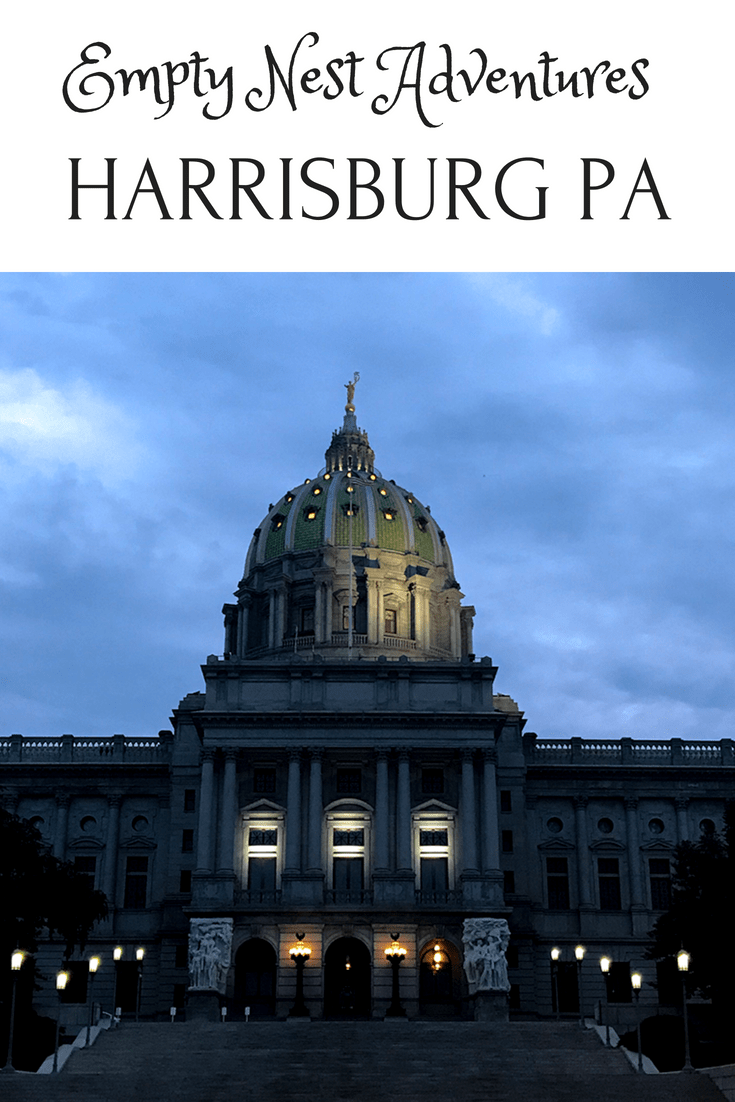 We definitey had our fill of empty nest adventures in Harrisburg PA. If you are a history buff, foodie or adventure seeker this is the place for you! 