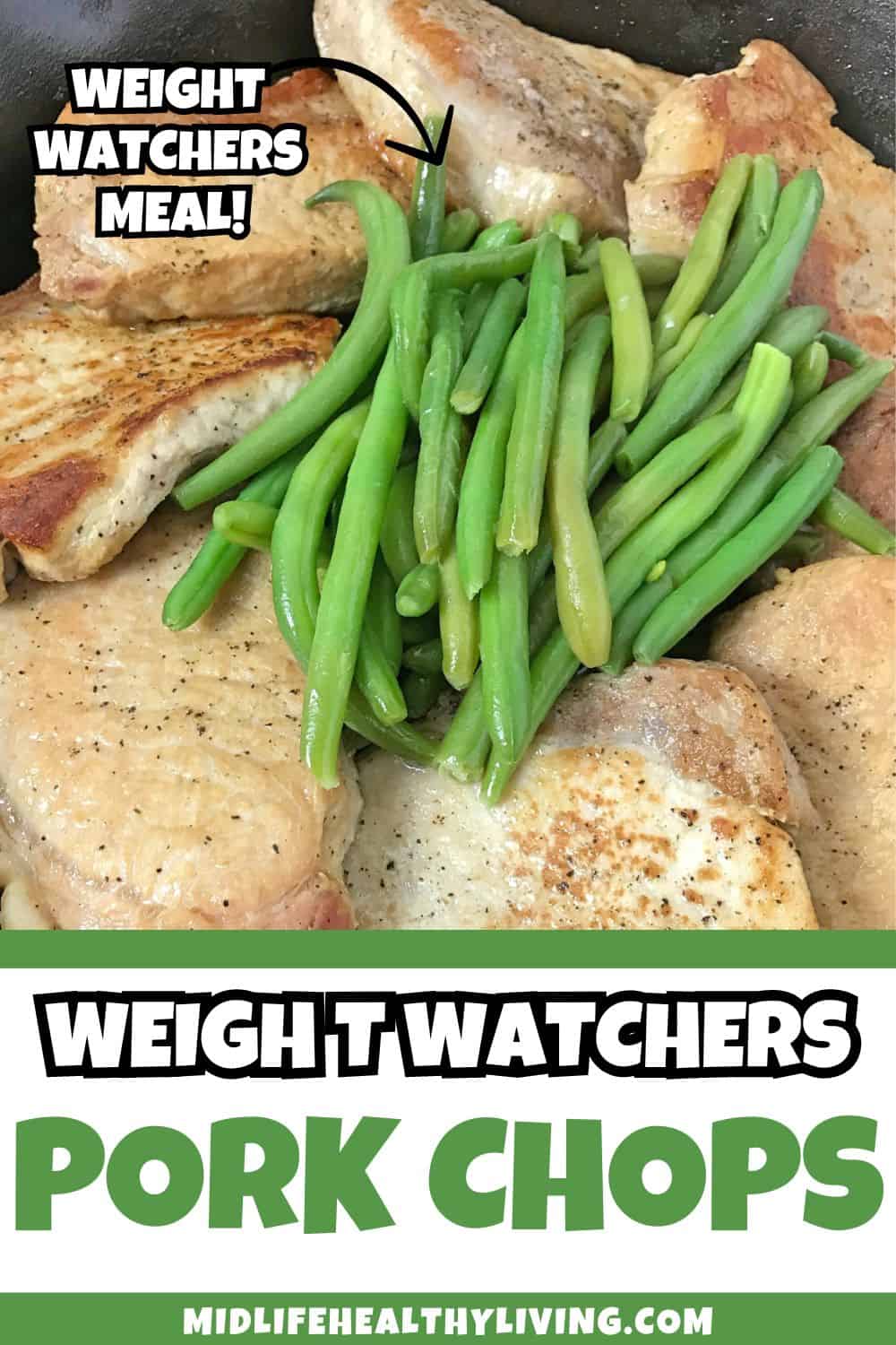 Pinterest image that says Weight Watchers Pork Chops.