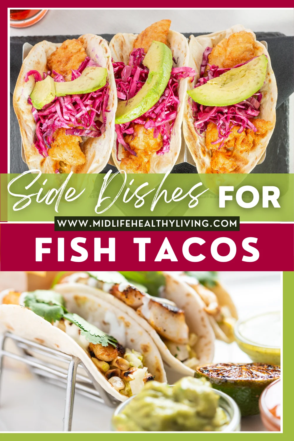 https://www.midlifehealthyliving.com/wp-content/uploads/2022/06/Sides-for-Fish-Tacos-Pin.png.webp