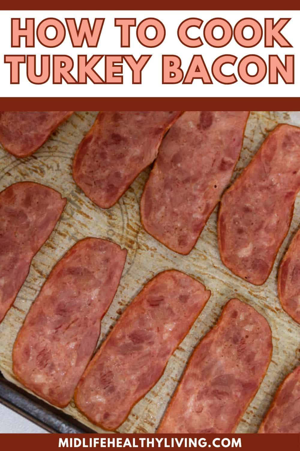 Pinterest image that says how to cook turkey bacon