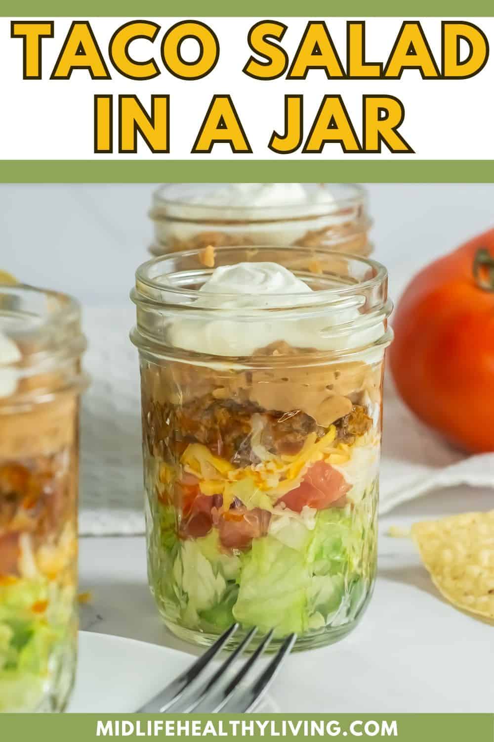 Pinterest image that says Taco Salad in a Jar.