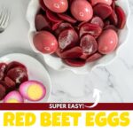 Pinterest image that says Red Beet Eggs recipe.
