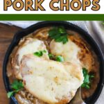 Pinterest image that says French onion pork chops.