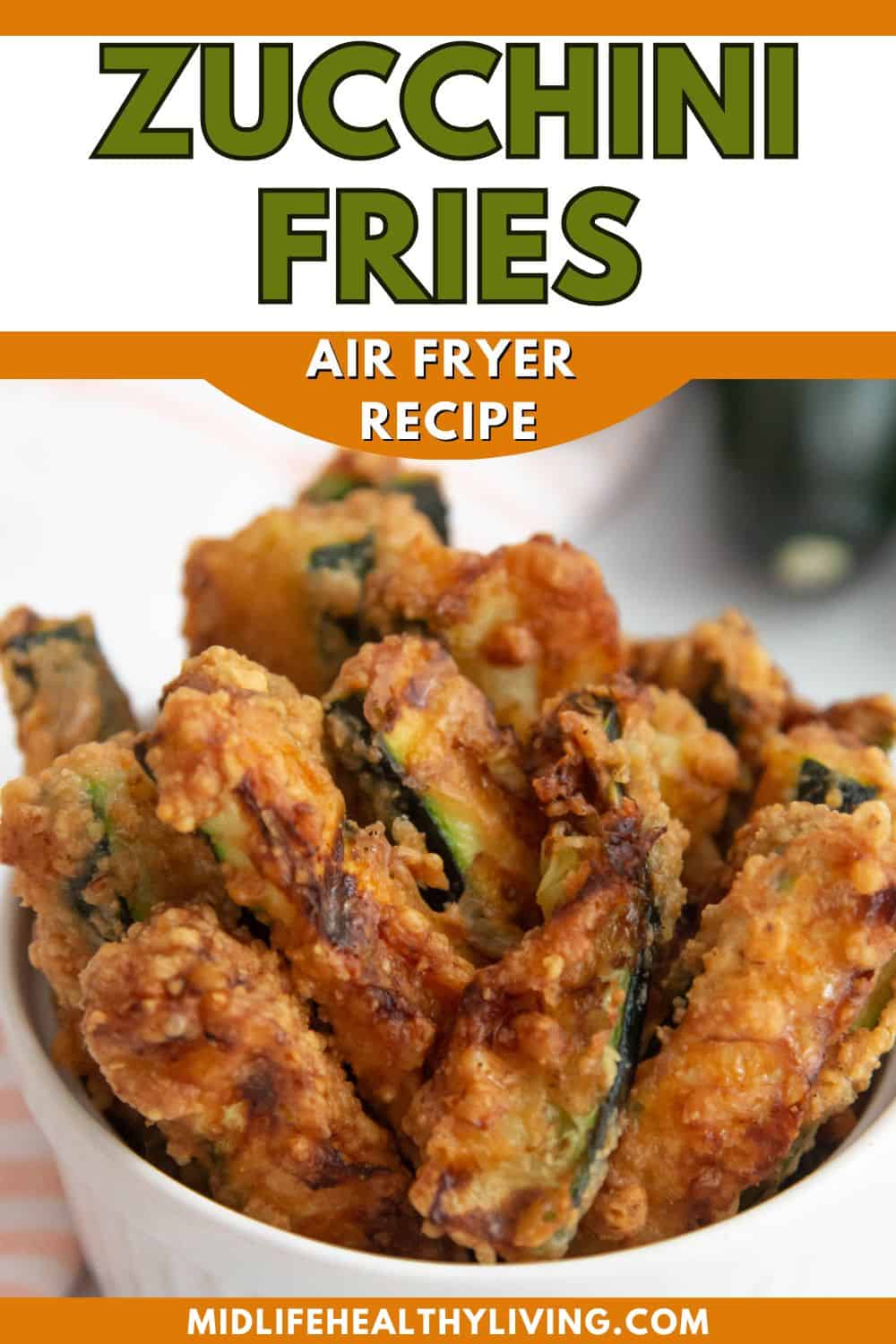 Pinterest image for zucchini fries air fryer recipe.