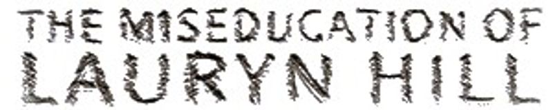 Lauryn Hill – The Miseducation of Lauryn Hill