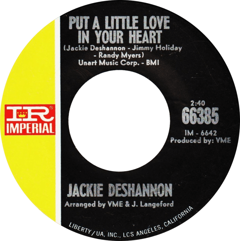 Put a Little Love in Your Heart – Jackie DeShannon