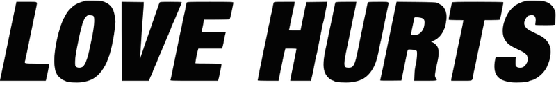 Love Hurts