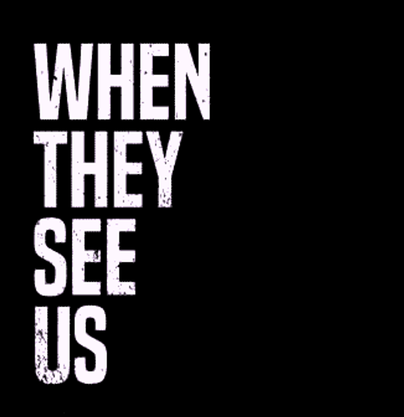 When They See Us (2019)