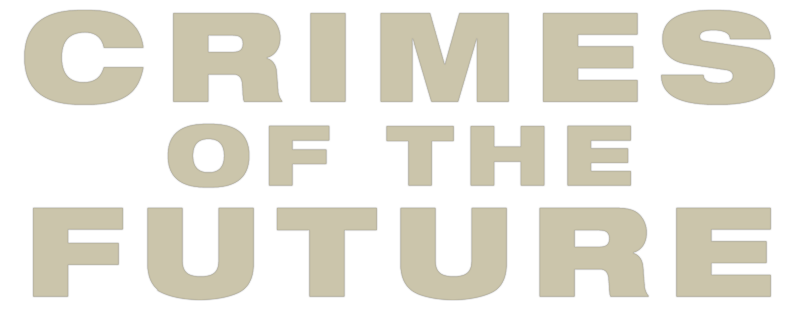 Crimes Of The Future (2022)