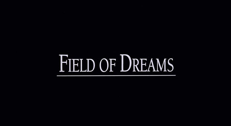 Field Of Dreams (1989)
