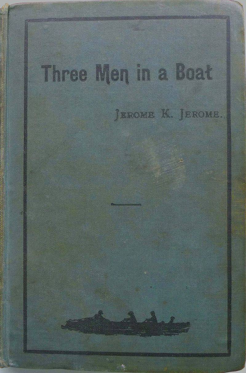 Three Men In A Boat - Jerome K. Jerome