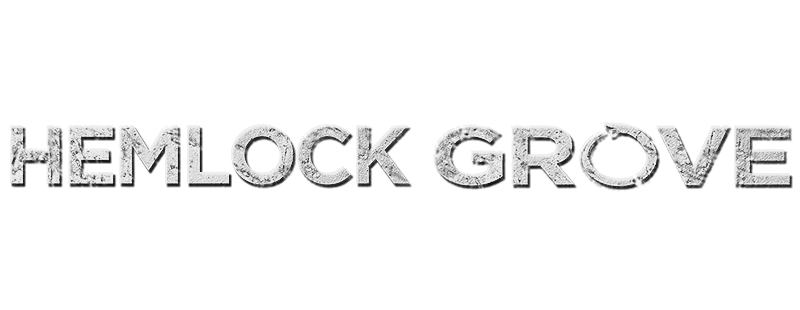 Hemlock Grove (2013-2015)