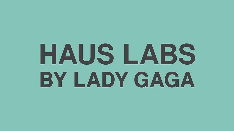 Haus Labs - Lady Gaga