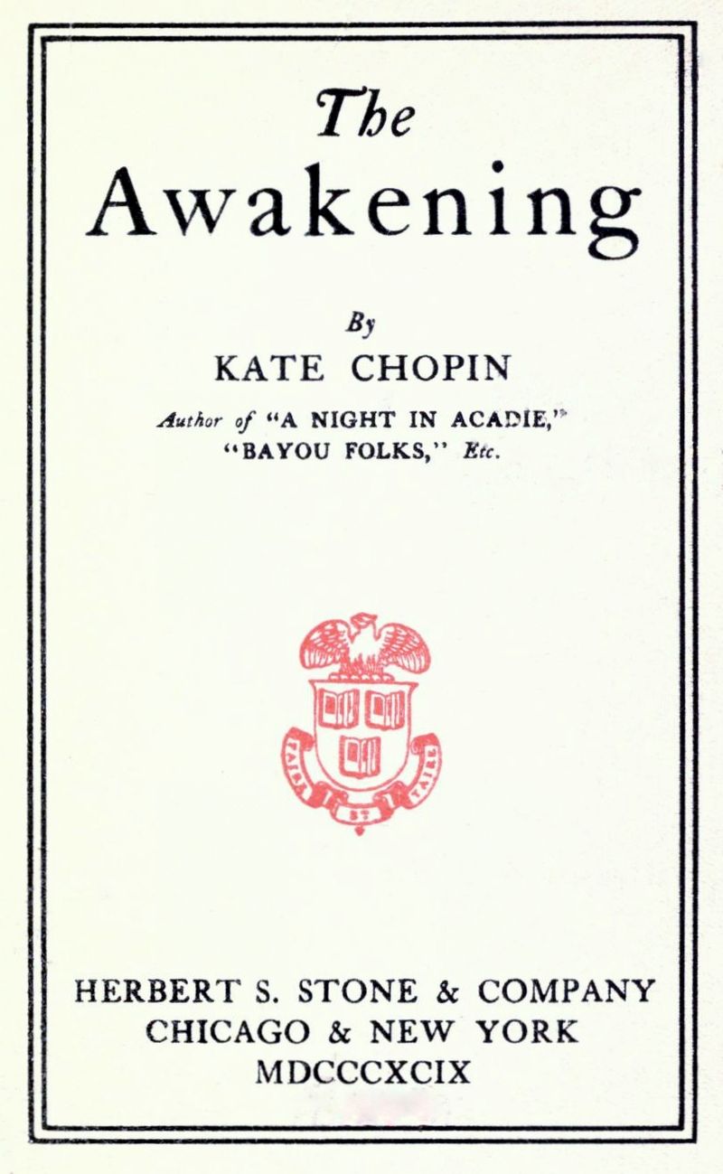 The Awakening by Kate Chopin