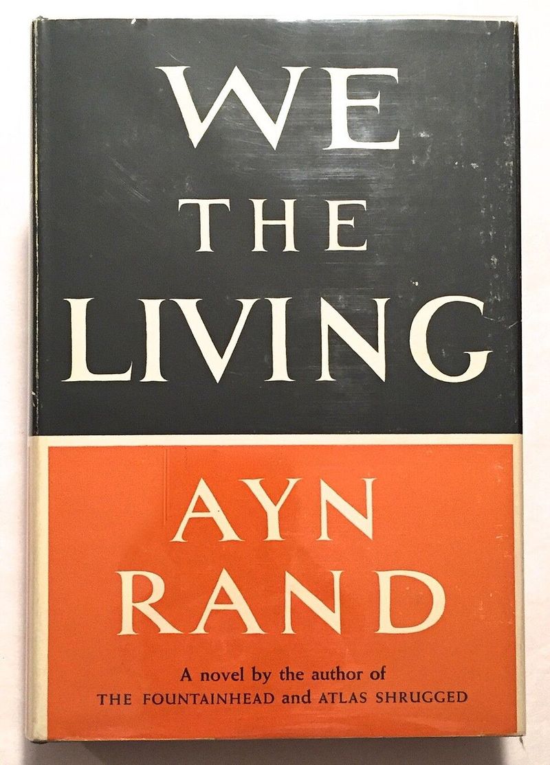 We the Living by Ayn Rand