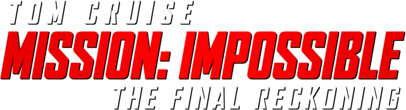 Mission: Impossible - The Final Reckoning